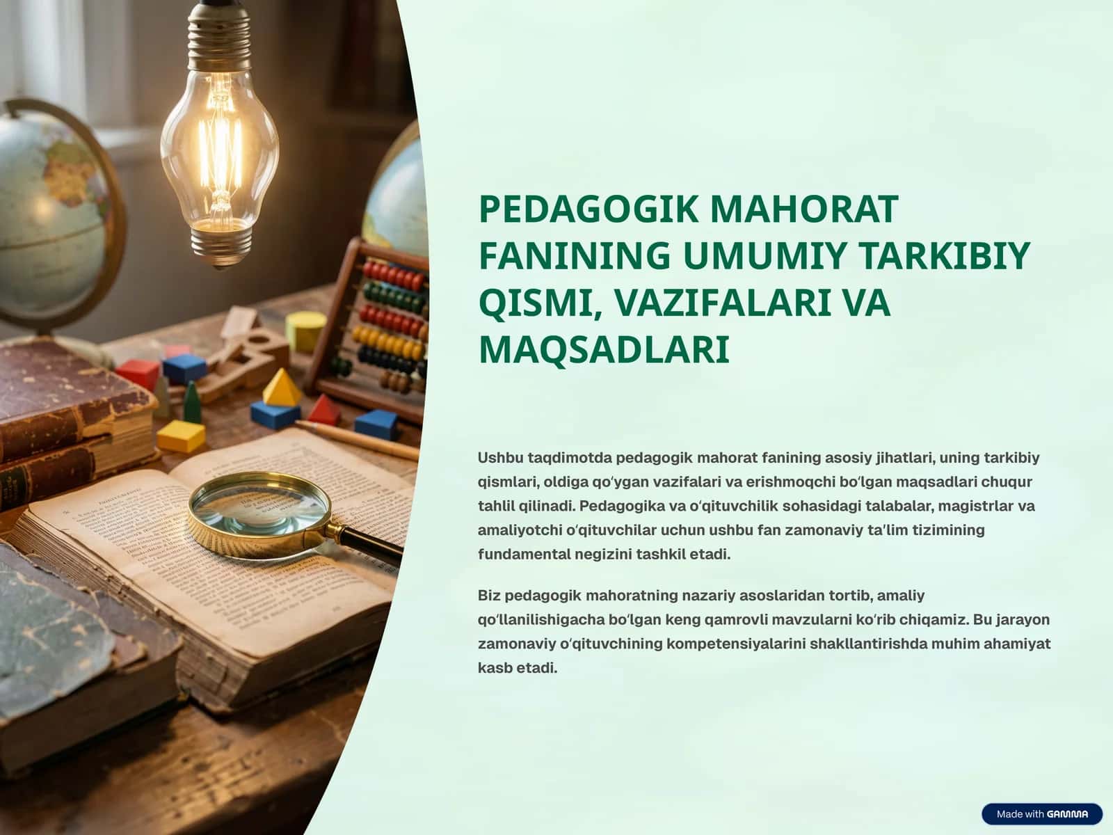 PEDAGOGIK MAHORAT FANINING UMUMIY TARKIBIY QISMI, VAZIFALARI VA MAQSADLARI 1