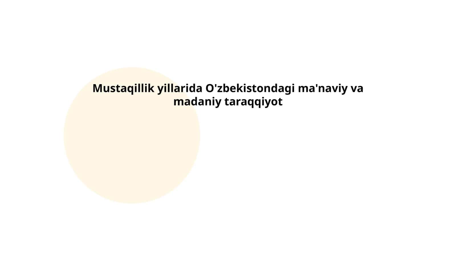 O'zbekistonda Mustaqillikning dastlabki yillaridagi madaniy rivojlanish 1