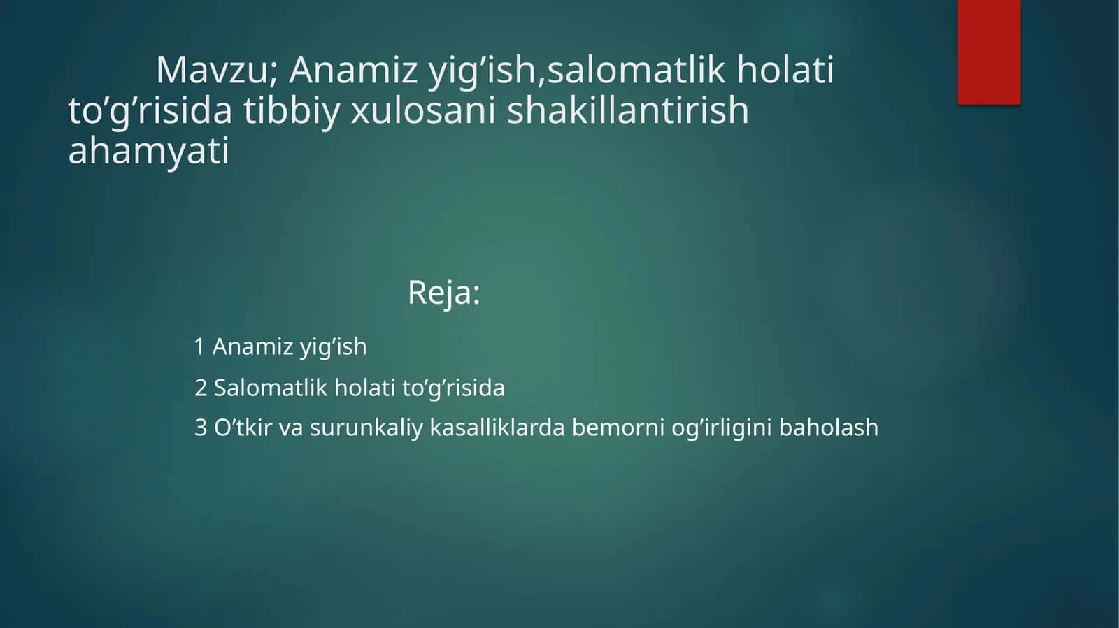 Anamizyig’ish, salomatlik holatini to'g'risida tibbiy xulosaning shakllantirish uslubi 1