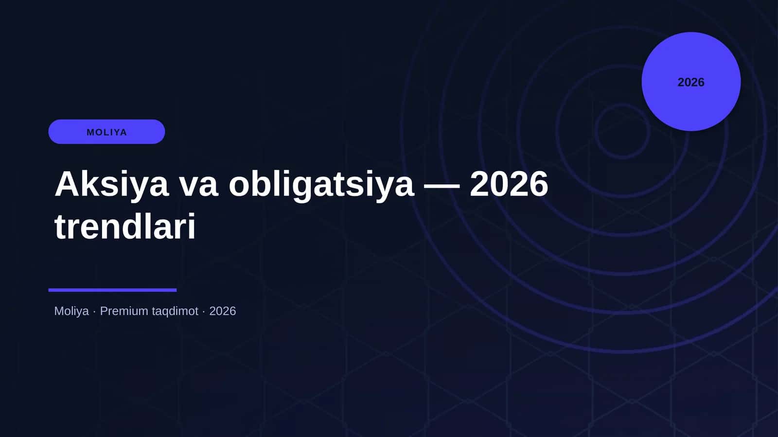 Aksiya va obligatsiya — 2026 trendlari 1