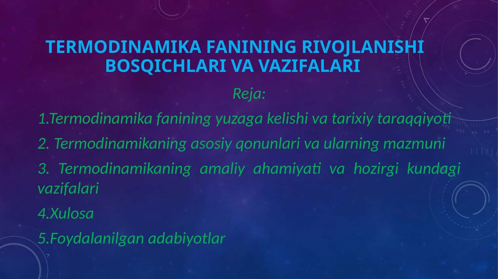 Termodinamika fanining rivojlanishi bosqichlari va vazifalari 1