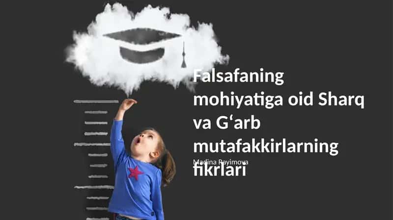 Falsafaning mohiyatiga oid Sharq va Gʻarb mutafakkirlarning fikrlari 1