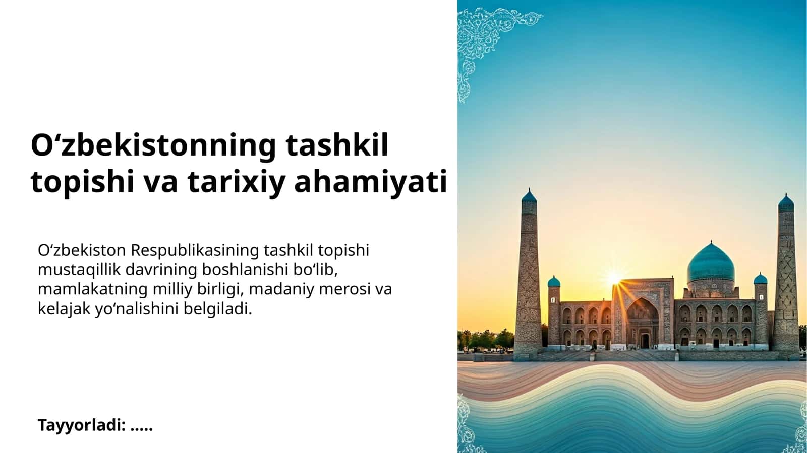 O‘zbekistonning tashkil topishi va tarixiy ahamiyati 1