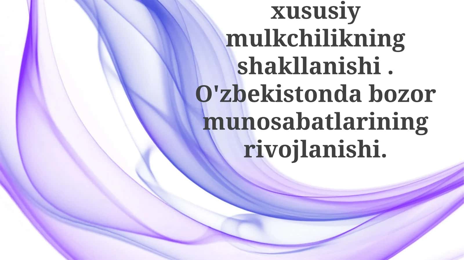 O'zbekistonda Xususiy Mulkiyning Shaklalanishi 1