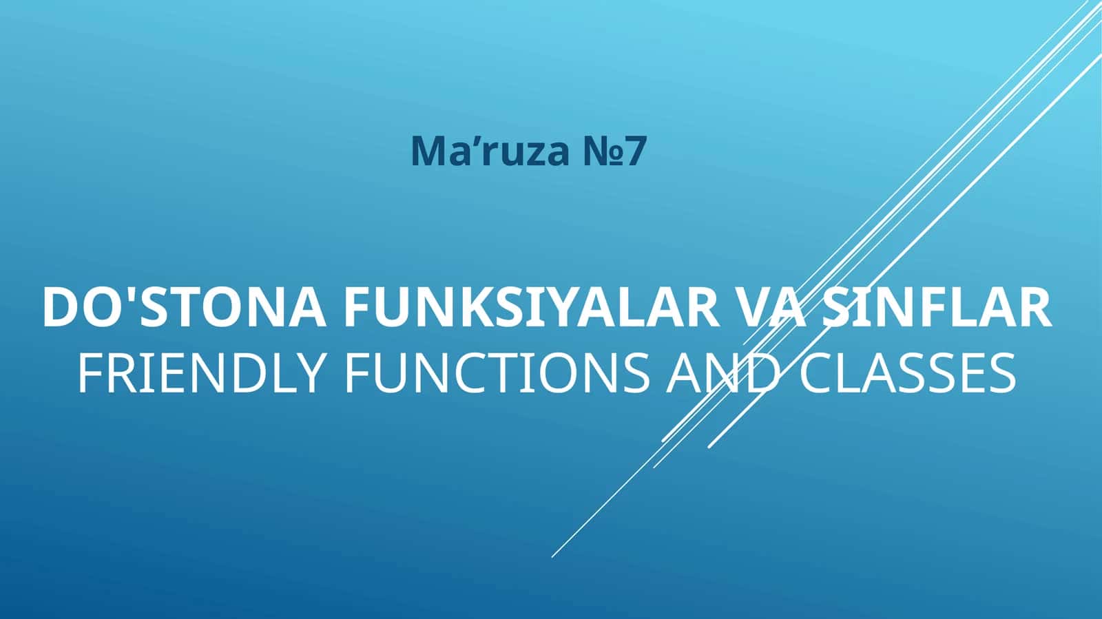 Do'stona funksiyalar va sinflar Friendly functions and classes 1