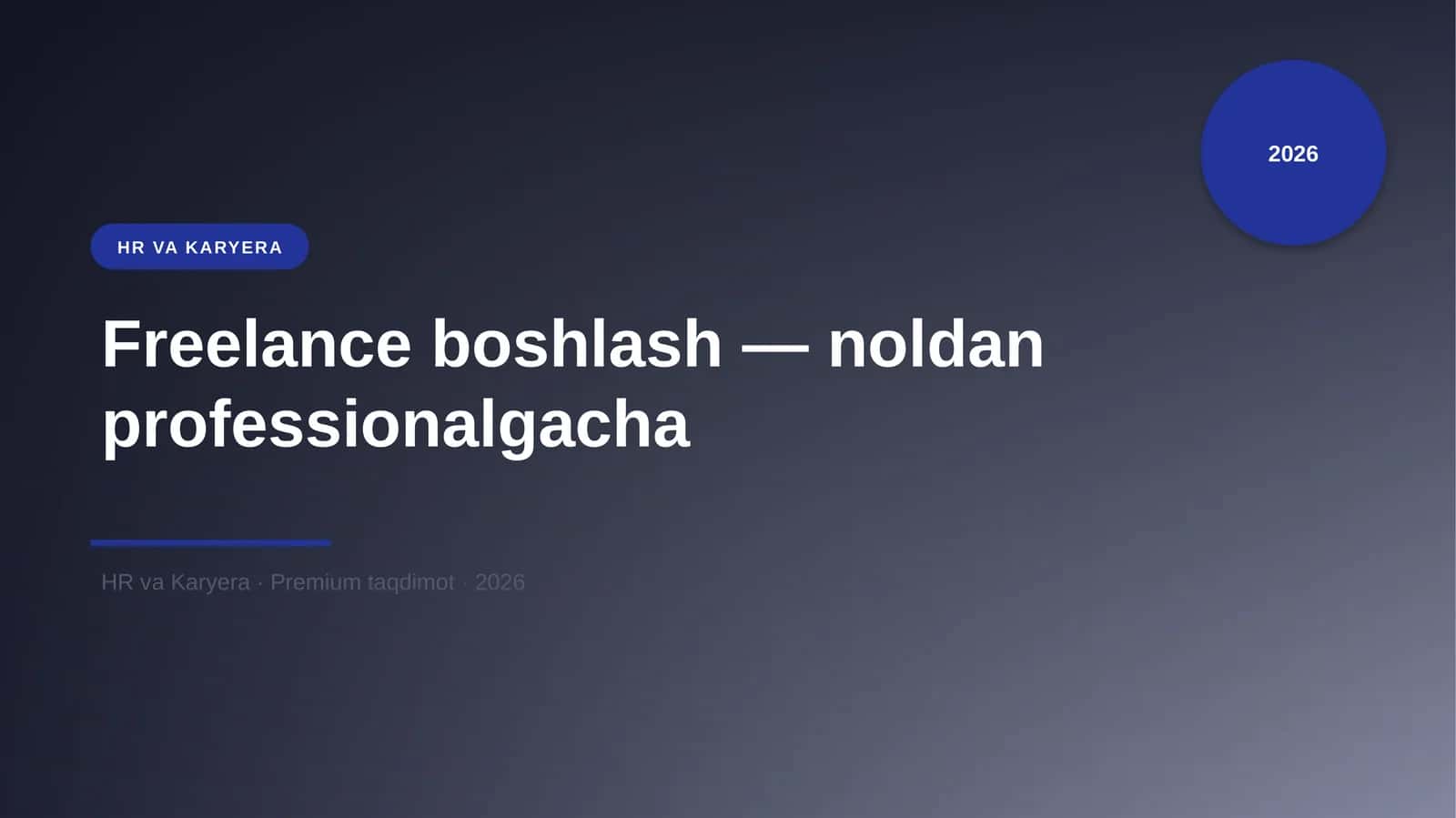 Freelance boshlash — noldan professionalgacha 1