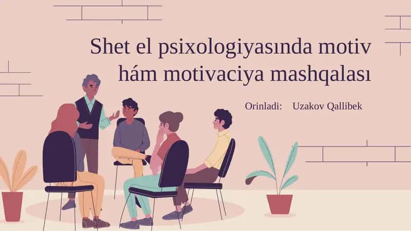 Shet el psixologiyasında motiv hám motivaciya mashqalası (Qaraqalpaq tilinde) 1