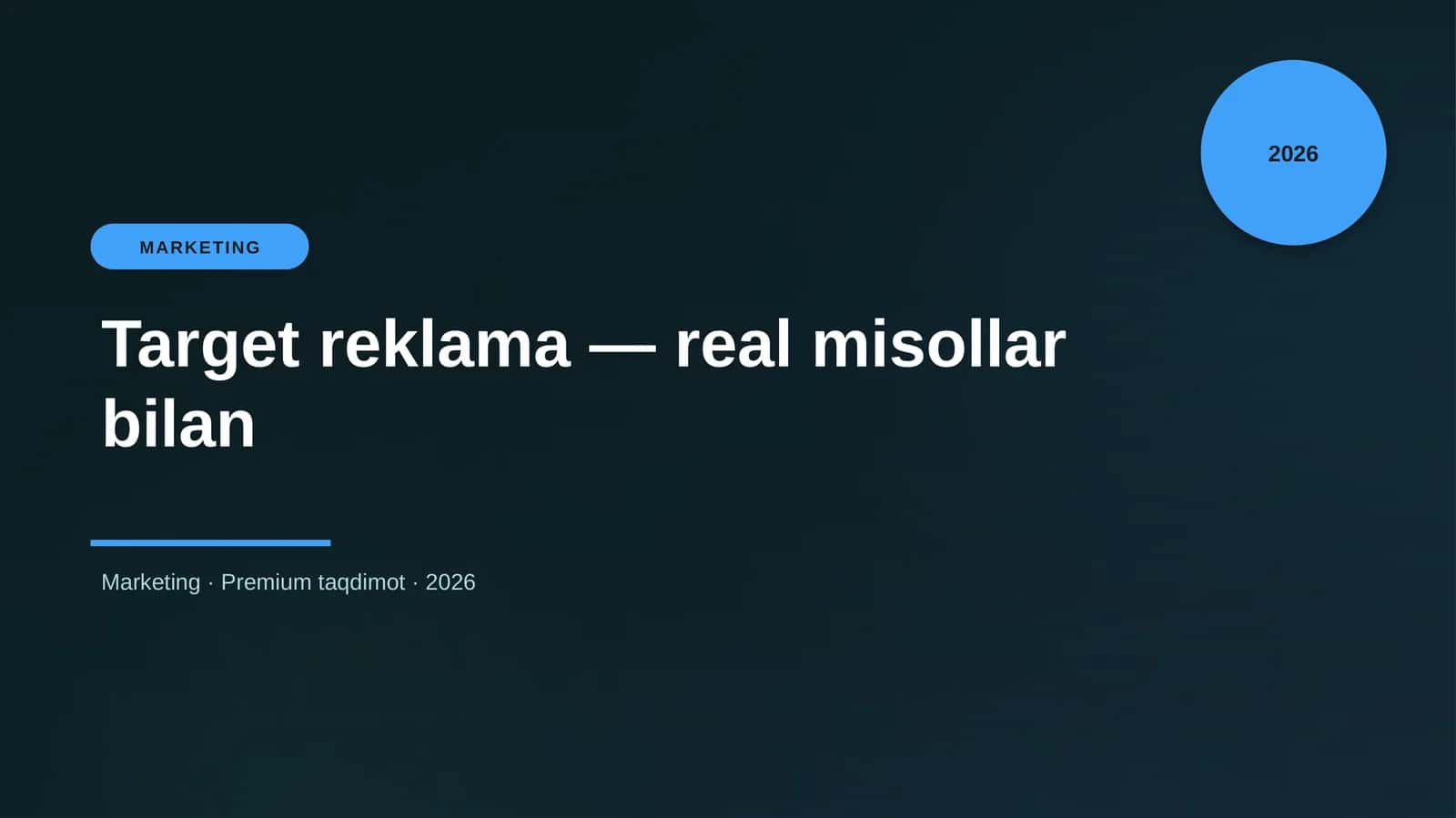 Target reklama — real misollar bilan 1