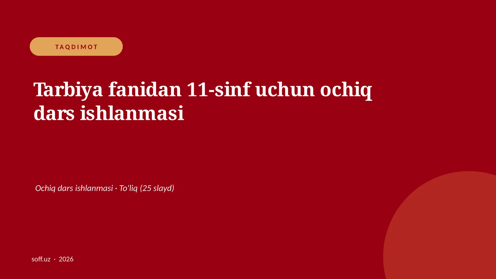 Tarbiya fanidan 11-sinf uchun ochiq dars ishlanmasi 1
