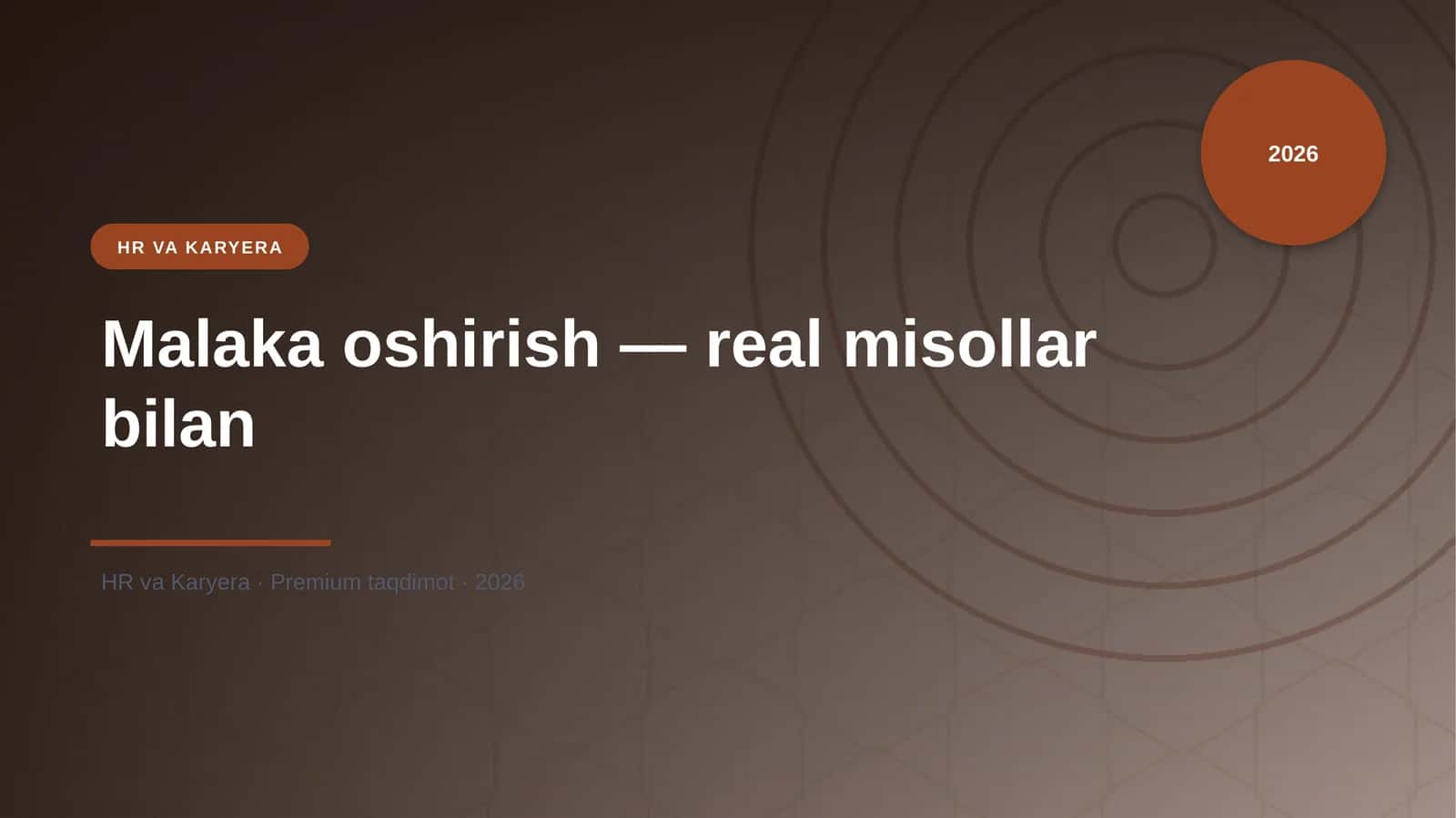 Malaka oshirish — real misollar bilan 1