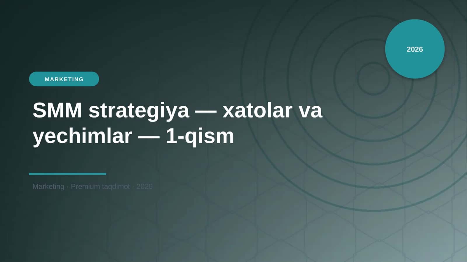 SMM strategiya — xatolar va yechimlar — 1-qism 1