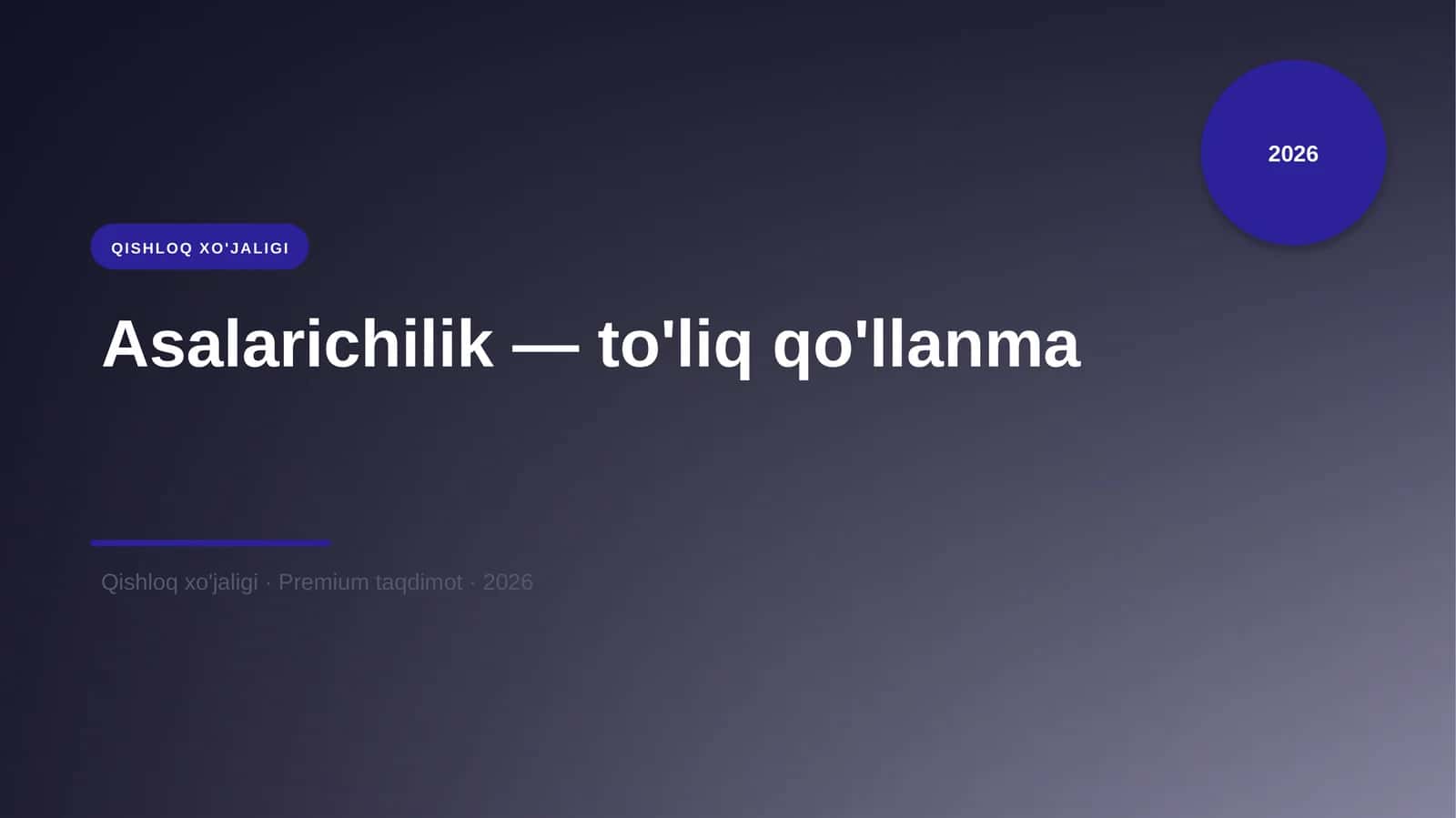 Asalarichilik — to'liq qo'llanma 1