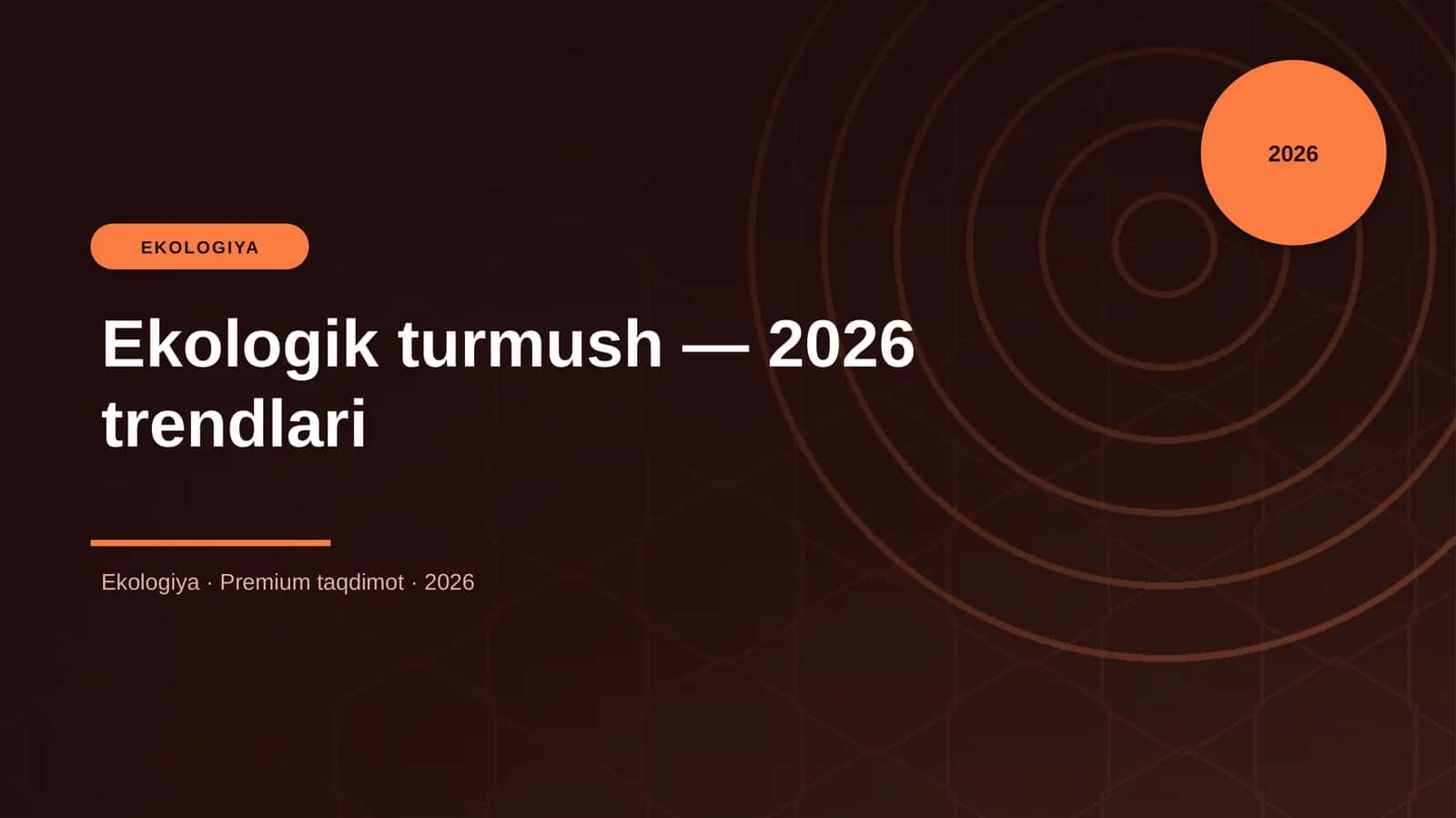 Ekologik turmush — 2026 trendlari 1
