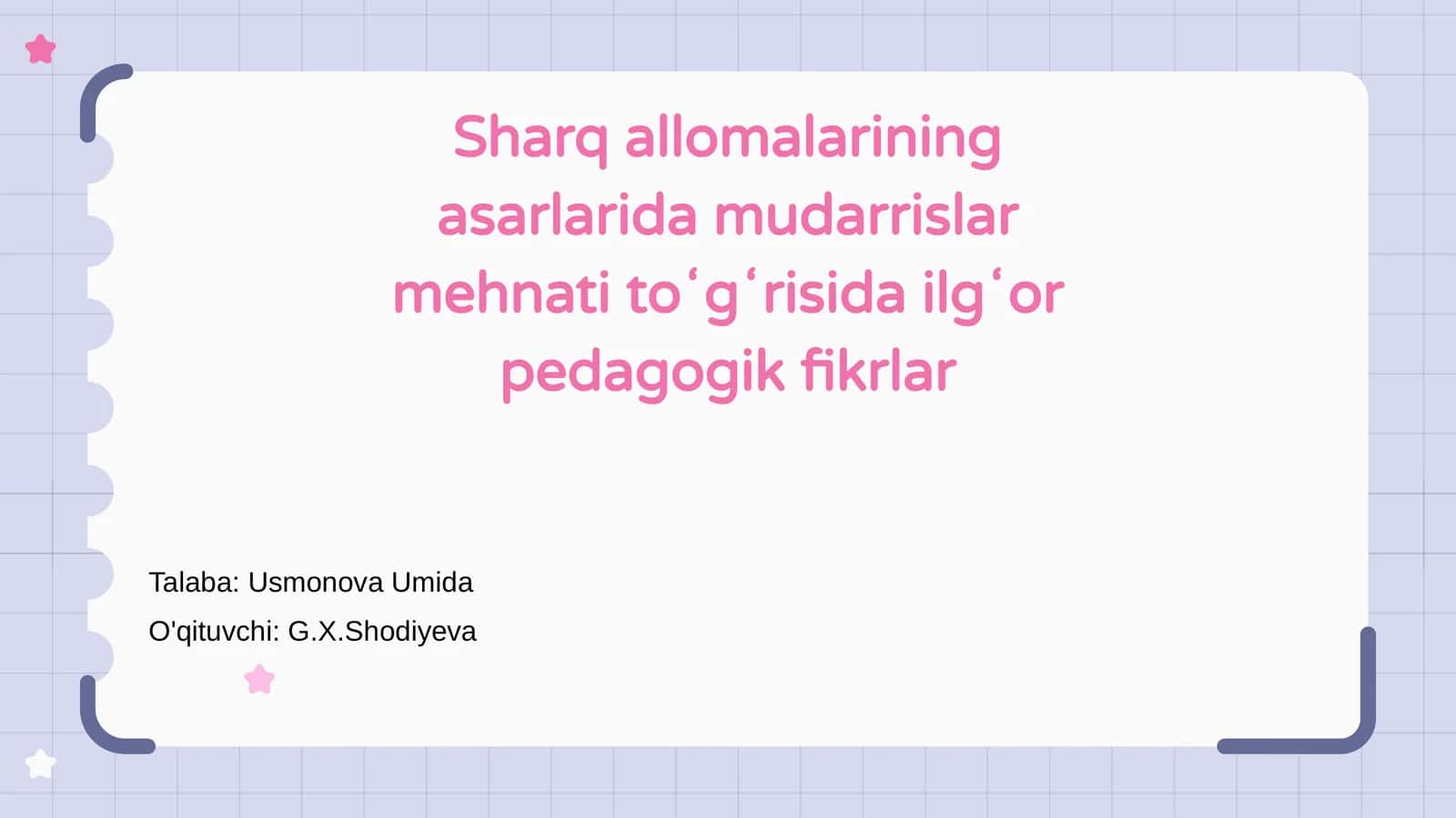 Sharq allomalarining asarlarida mudarrislar mehnati toʻgʻrisida ilgʻor pedagogik fikrlar 1