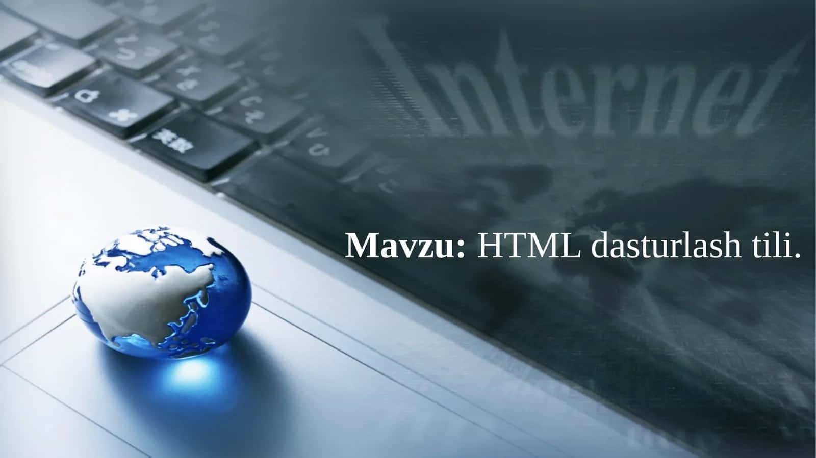 HTML dasturlash tili. 1