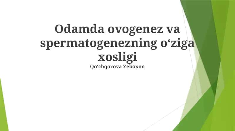 Oogenez va Spermatogenezning oʻziga xosligi 1