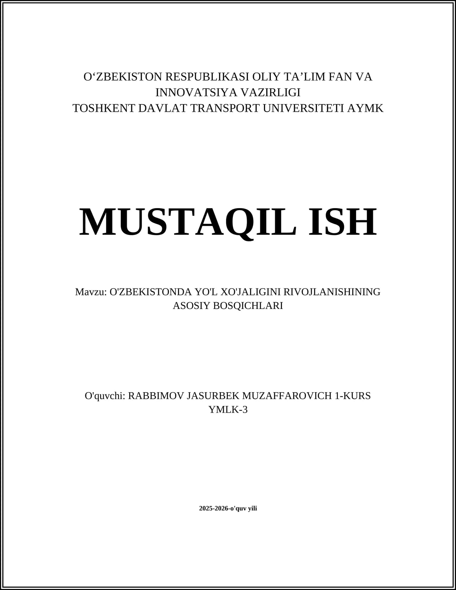 O'ZBEKISTONDA YO'L XO'JALIGINI RIVOJLANISHINING ASOSIY BOSQICHLARI 1