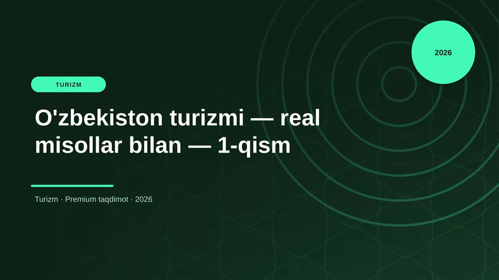 O'zbekiston turizmi — real misollar bilan — 1-qism 1