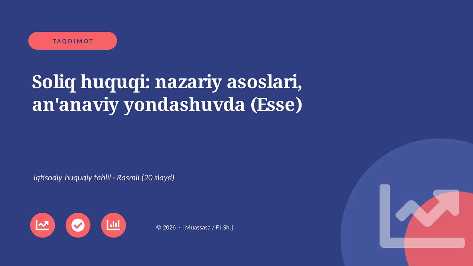 Soliq huquqi: nazariy asoslari, an'anaviy yondashuvda (Esse) 1