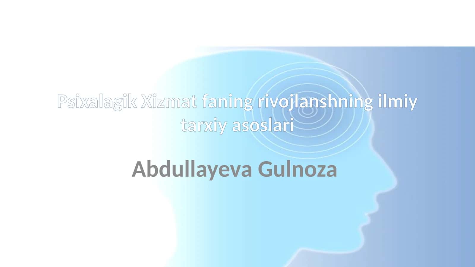 Psixologik xizmatlar tarixi 1