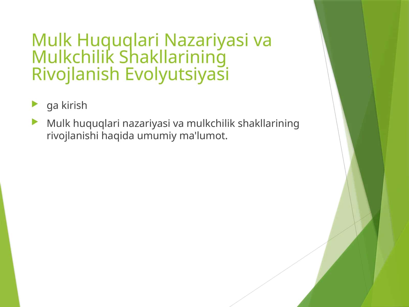 Mulk Huquqlari Nazariyasi va Mulkchilik Shakllarining Rivojlanish Evolyutsiyasi 1