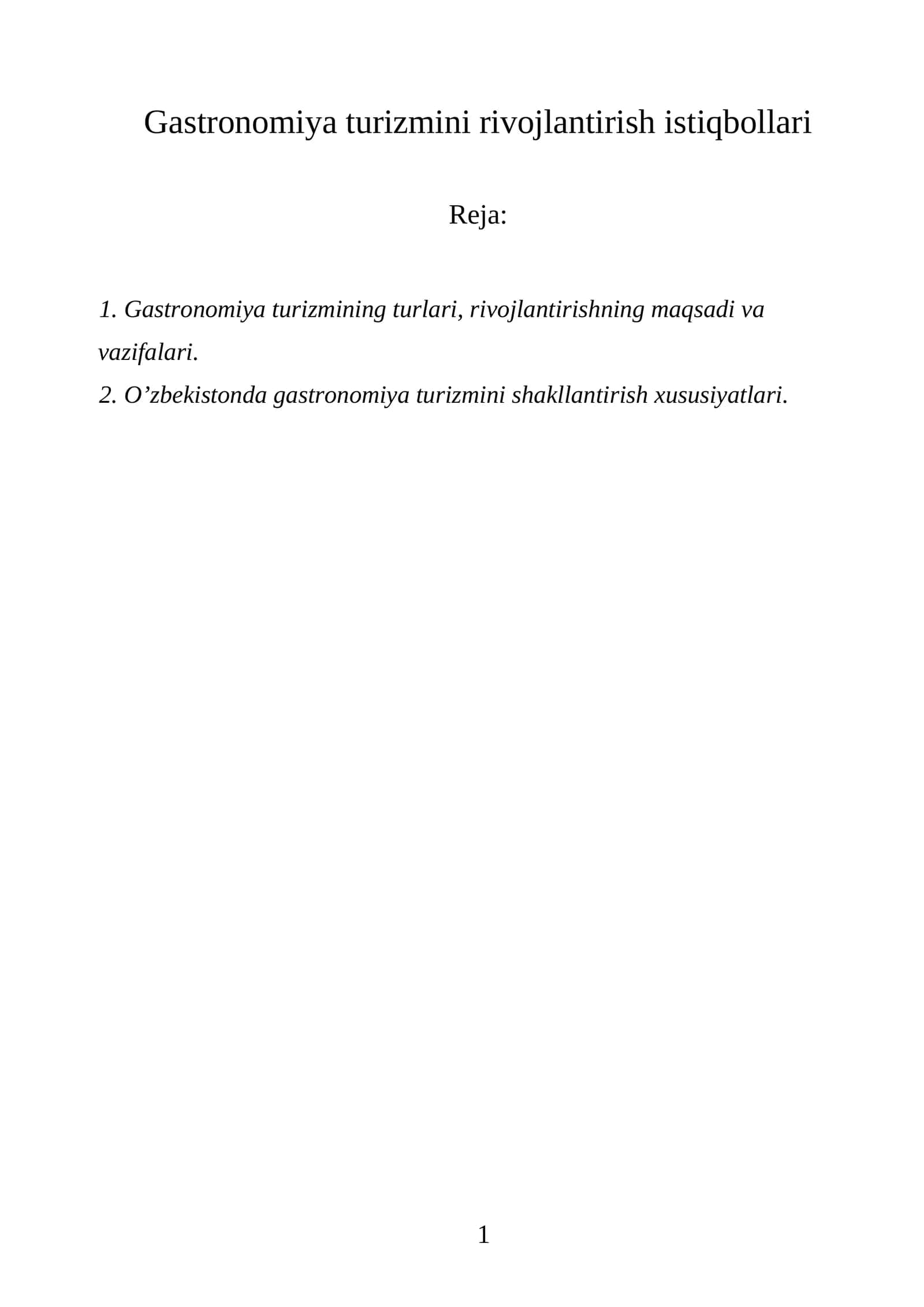Gastronomiya turizmini rivojlantirish istiqbollari 1