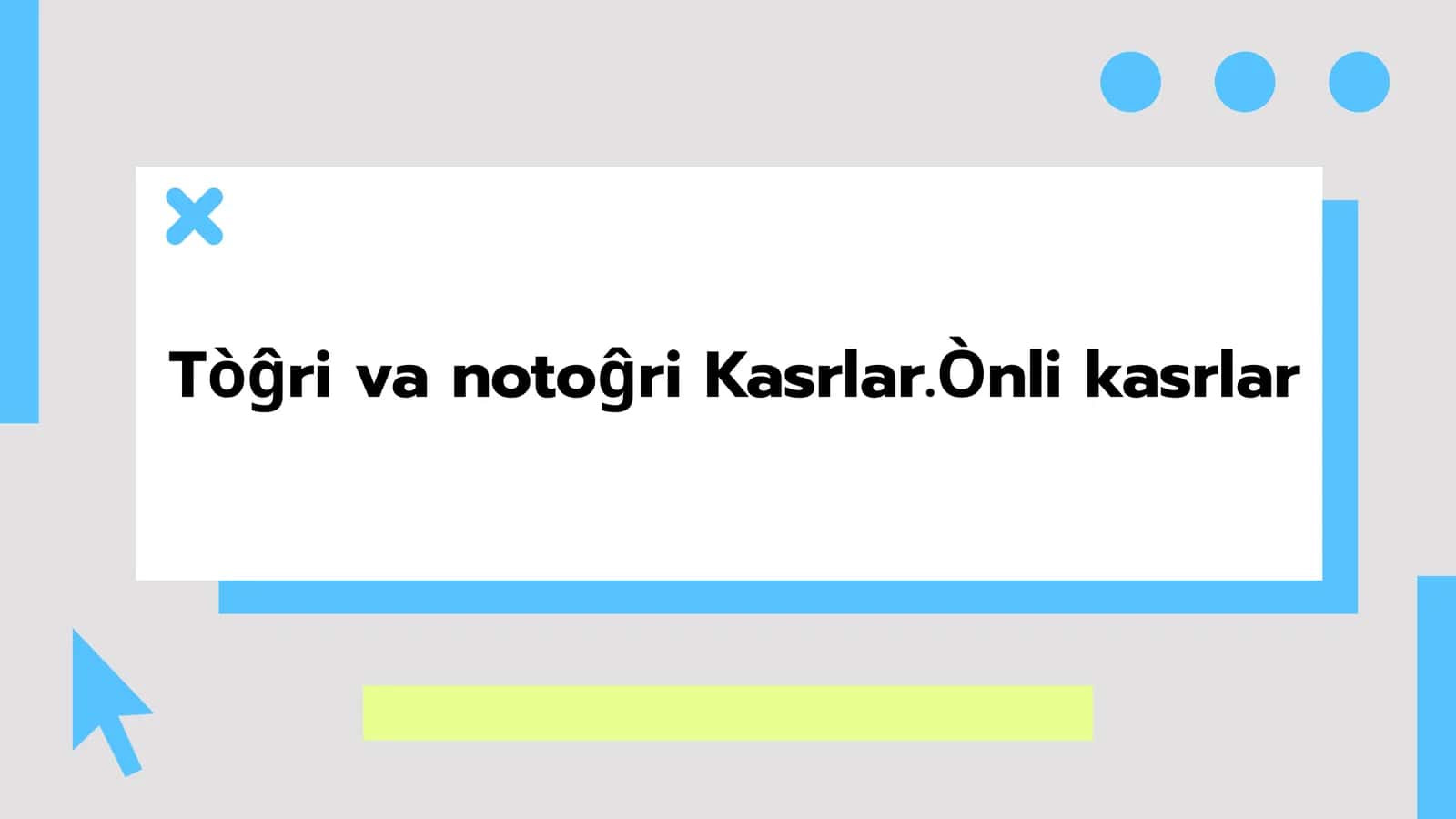 Kasrlar va ularning xususiyatlari 1