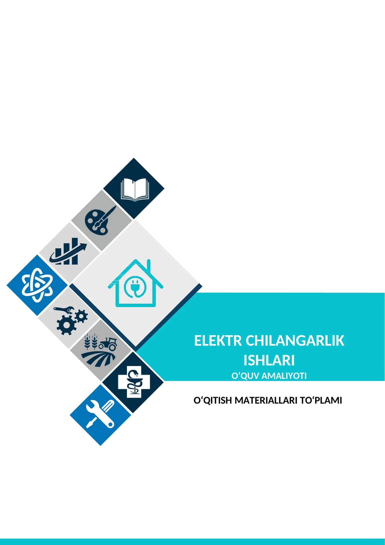 « Elektr chilangarlik ishlari » o‘quv amaliyotidan   O‘ Q I T I SH	M A T E R I A L L A R I 1