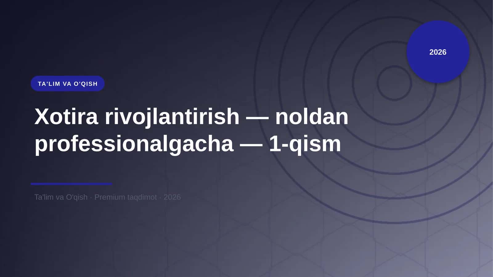 Xotira rivojlantirish — noldan professionalgacha — 1-qism 1