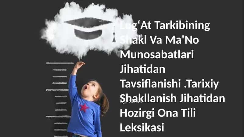 LugʻAt Tarkibining Shakl Va Ma'no Munosabatlari Jihatidan Tavsiflanishi 1