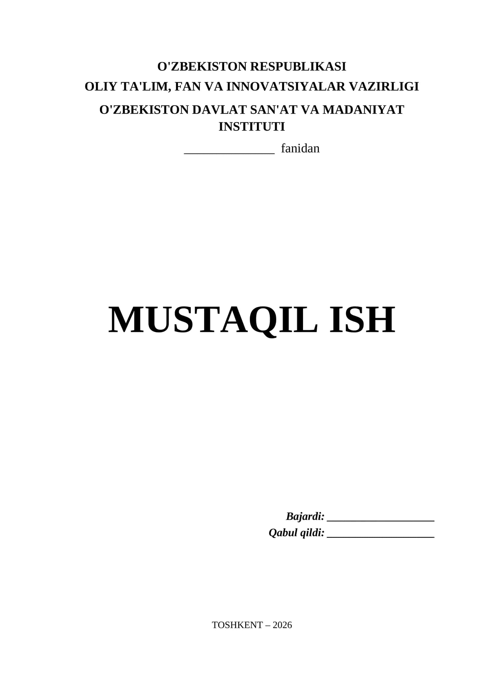 O'zbekiston Davlat San'at va Madaniyat Instituti Mustaqil Ish Titul Varaq (.docx) 1