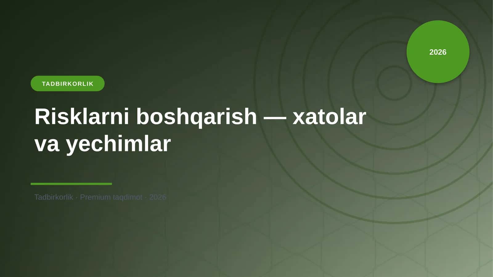 Risklarni boshqarish — xatolar va yechimlar 1