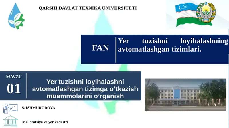 Yer tuzishni loyihalashni avtomatlashgan tizimga o’tkazish muammolarini o’rganish 1