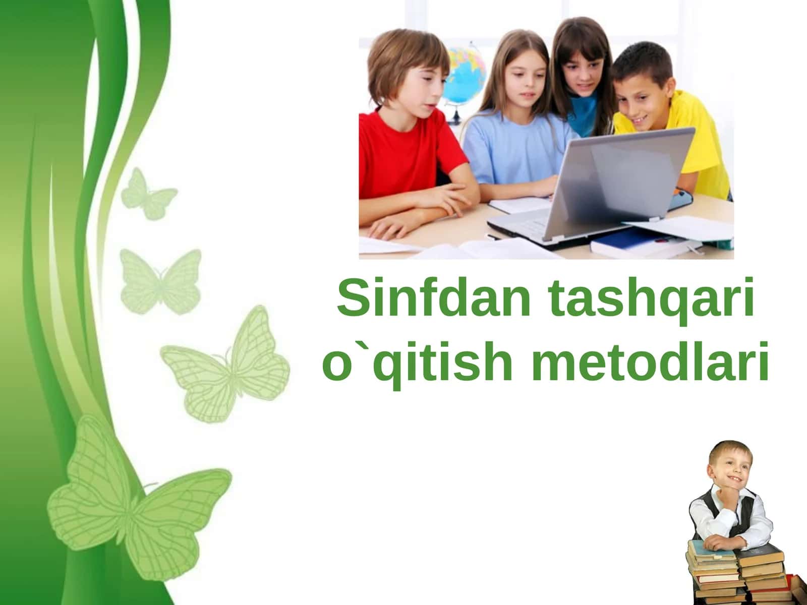 Sinfdan tashqari o`qitish metodlari 1