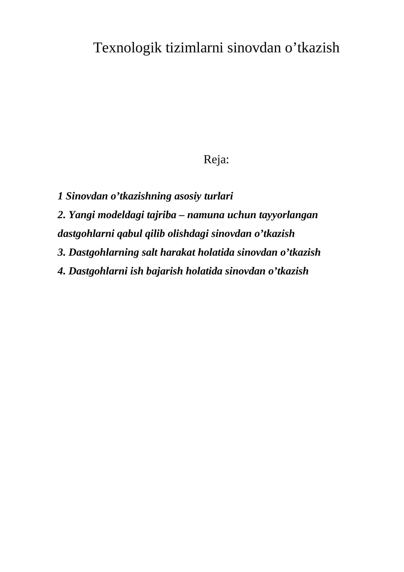 Texnologik tizimlarni sinovdan o’tkazish 1