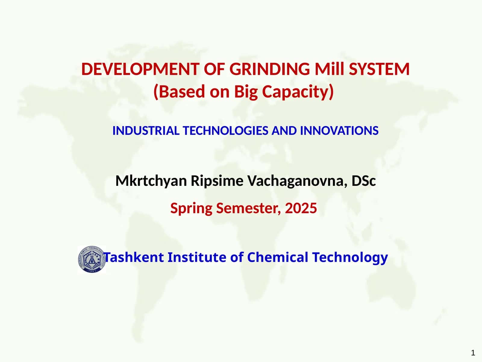 DEVELOPMENT OF GRINDING Mill SYSTEM 1