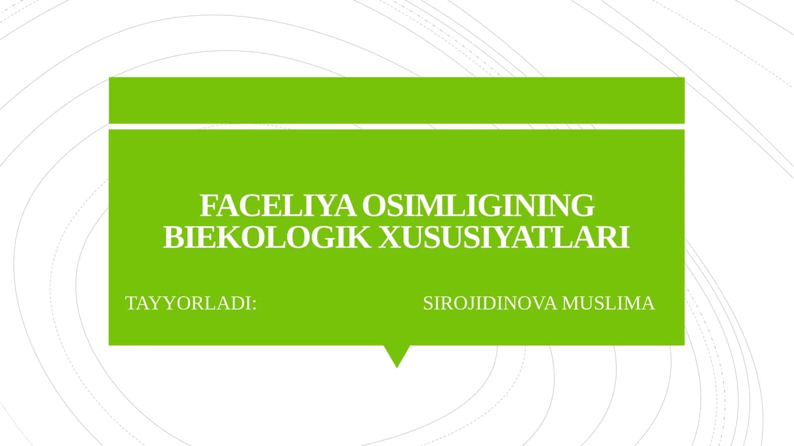 FACELIYA OSIMLIGINING BIEKOLOGIK XUSUSIYATLARI 1