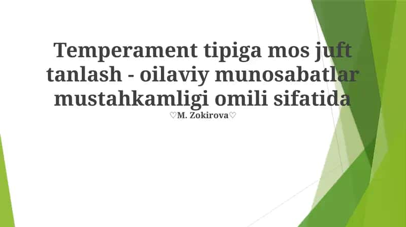 Temperament tipiga mos juft tanlash - oilaviy munosabatlar mustahkamligi omili sifatida 1