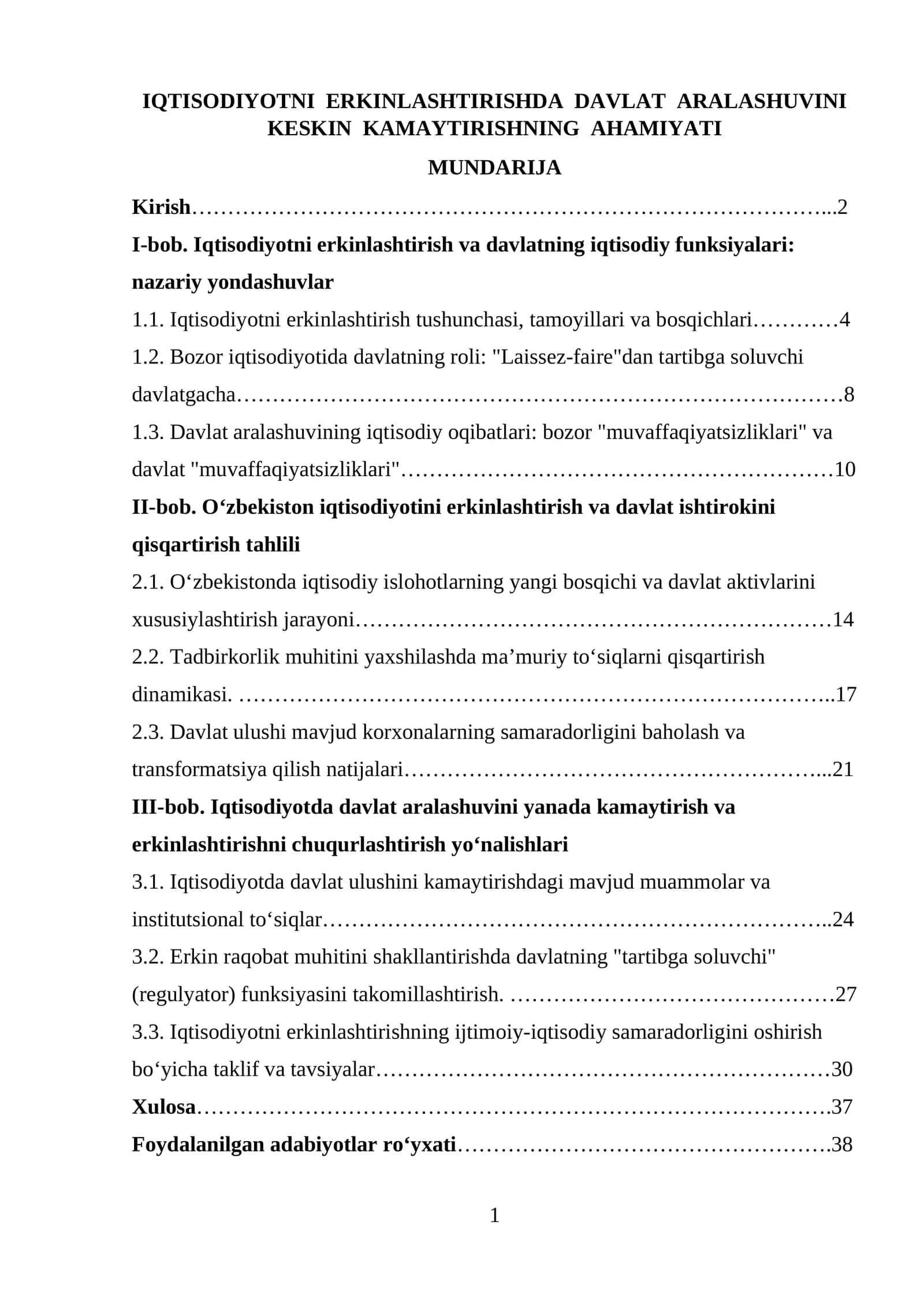 IQTISODIYOTNI ERKINLASHTIRISHDA DAVLAT ARALASHUVINI KESKIN KAMAYTIRISHNING AHAMIYATI 1