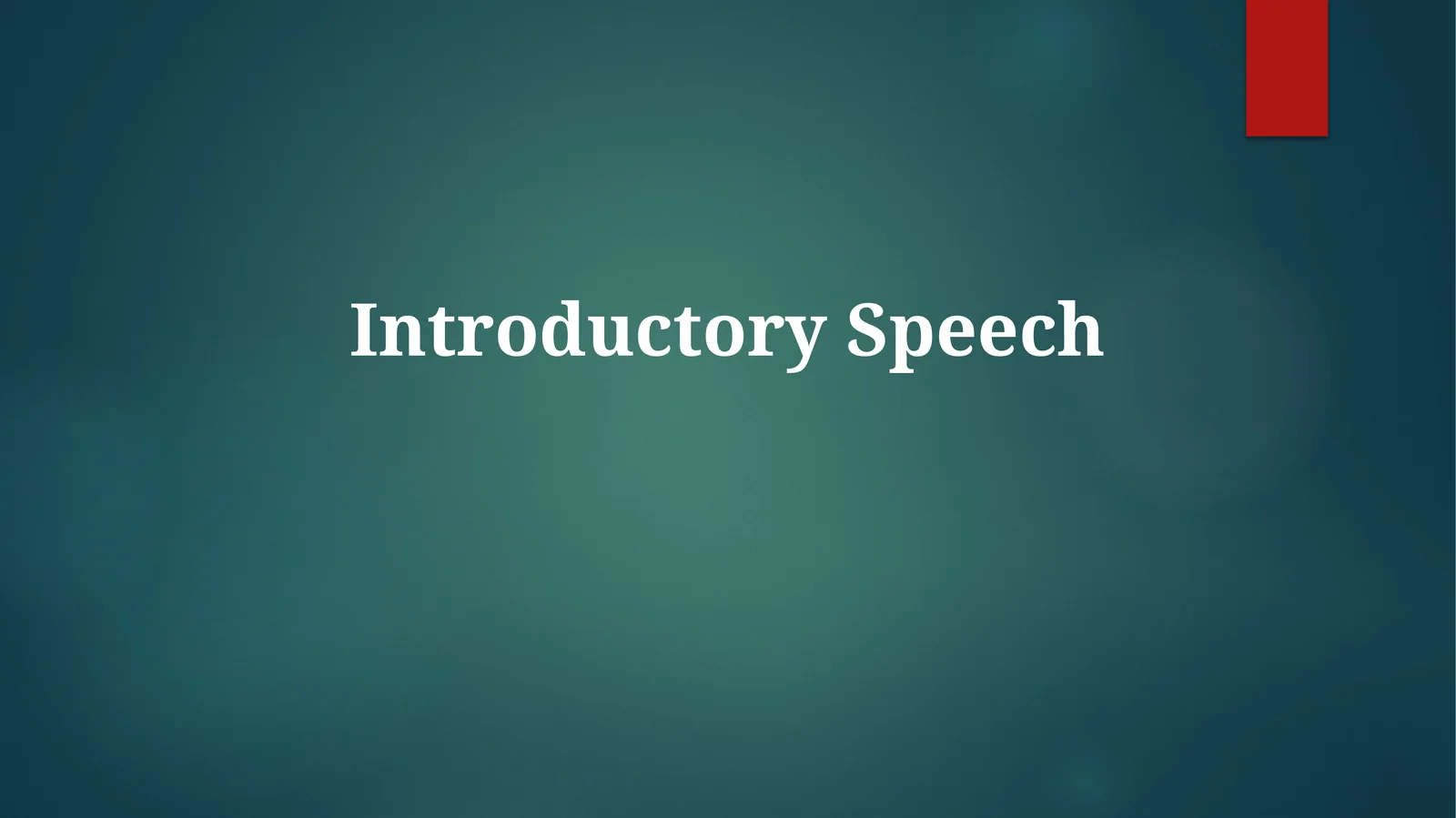 Introductory Speech 1