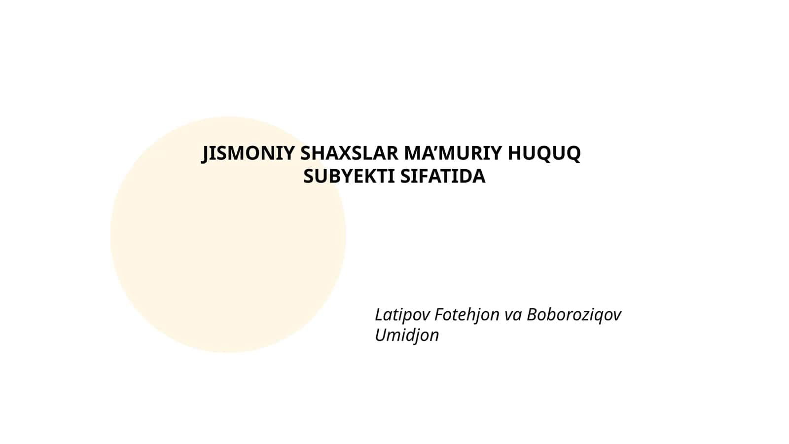 JISMONIY SHAXSLAR MA’MURIY HUQUQSUBYEKTI SIFATIDA 1