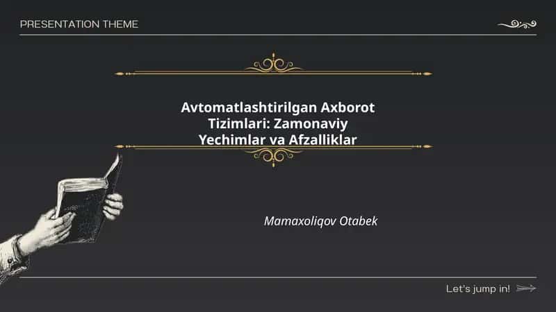 Avtomatlashtirilgan Axborot Tizimlari: Zamonaviy Yechimlar va Afzalliklar 1