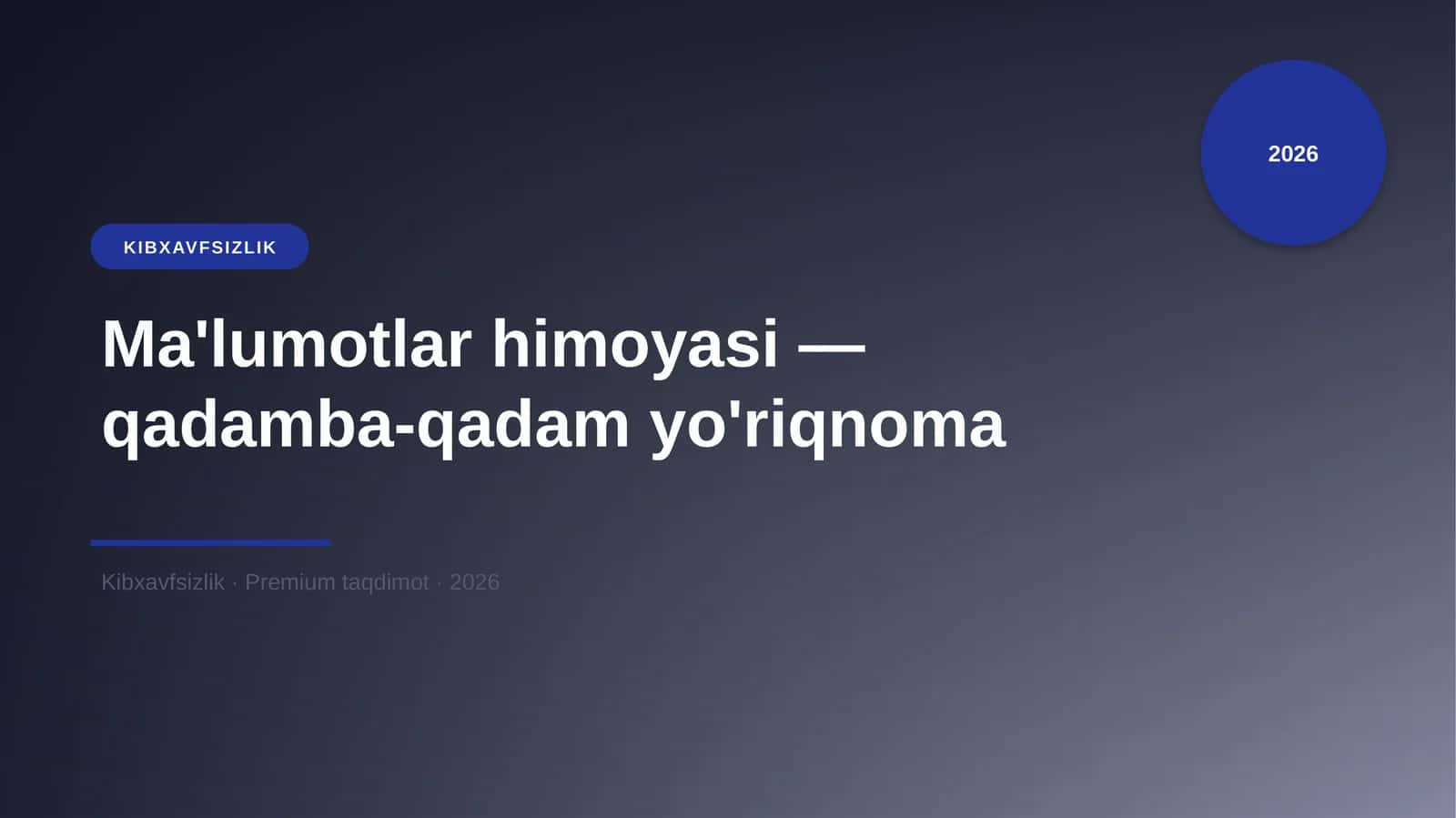 Ma'lumotlar himoyasi — qadamba-qadam yo'riqnoma 1
