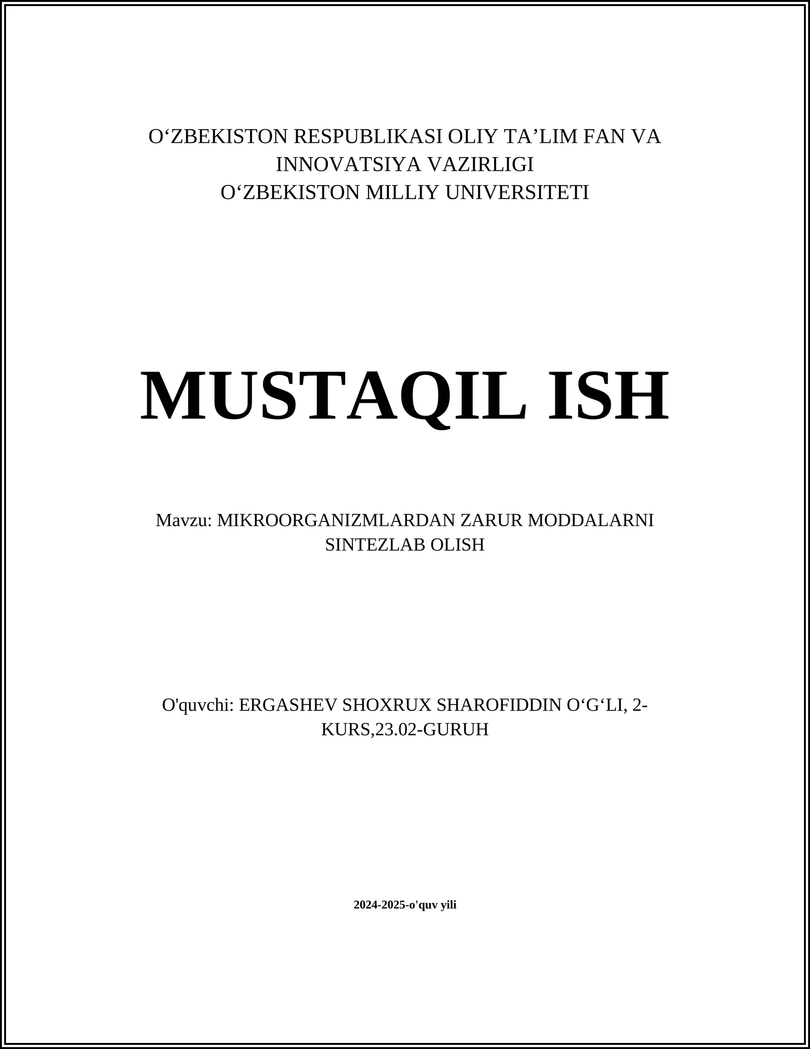 MIKROORGANIZMLARDAN ZARUR MODDALARNI SINTEZLAB OLISH 1