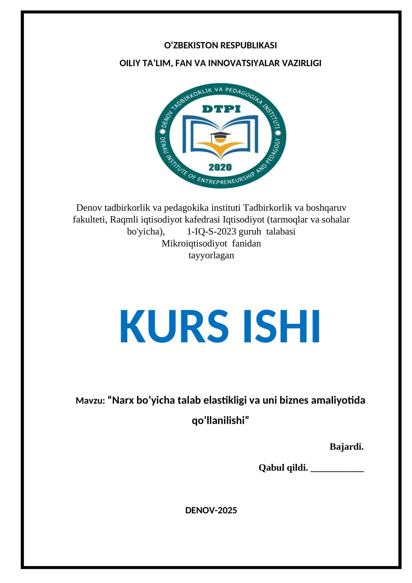 Narx bo’yicha talab elastikligi va uni biznes amaliyotida qo’llanilishi kurs ishi 1