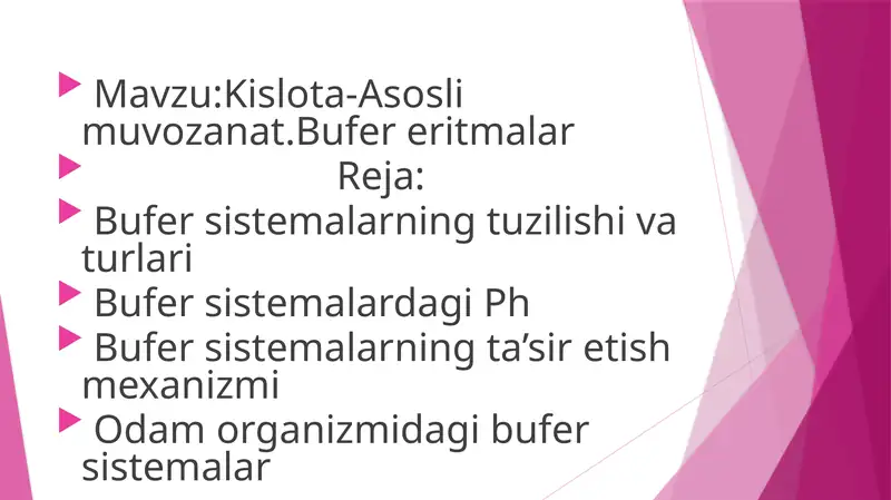 Kislota-Asosli muvozanat.Bufer eritmalar 1