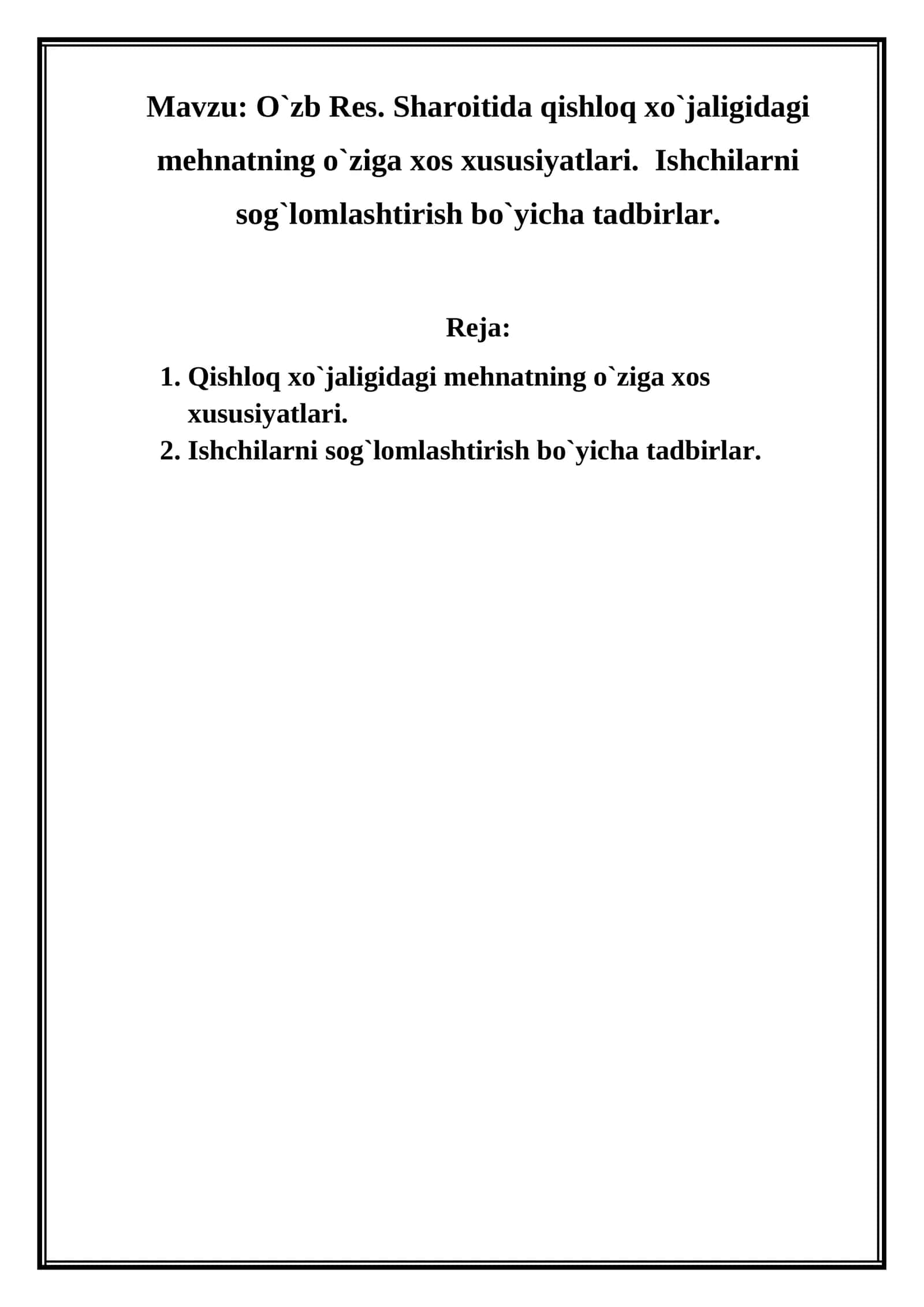 O`zb Res. Sharoitida qishloq xo`jaligidagi mehnatning o`ziga xos xususiyatlari. Ishchilarni sog`lomlashtirish bo`yicha tadbirlar 1