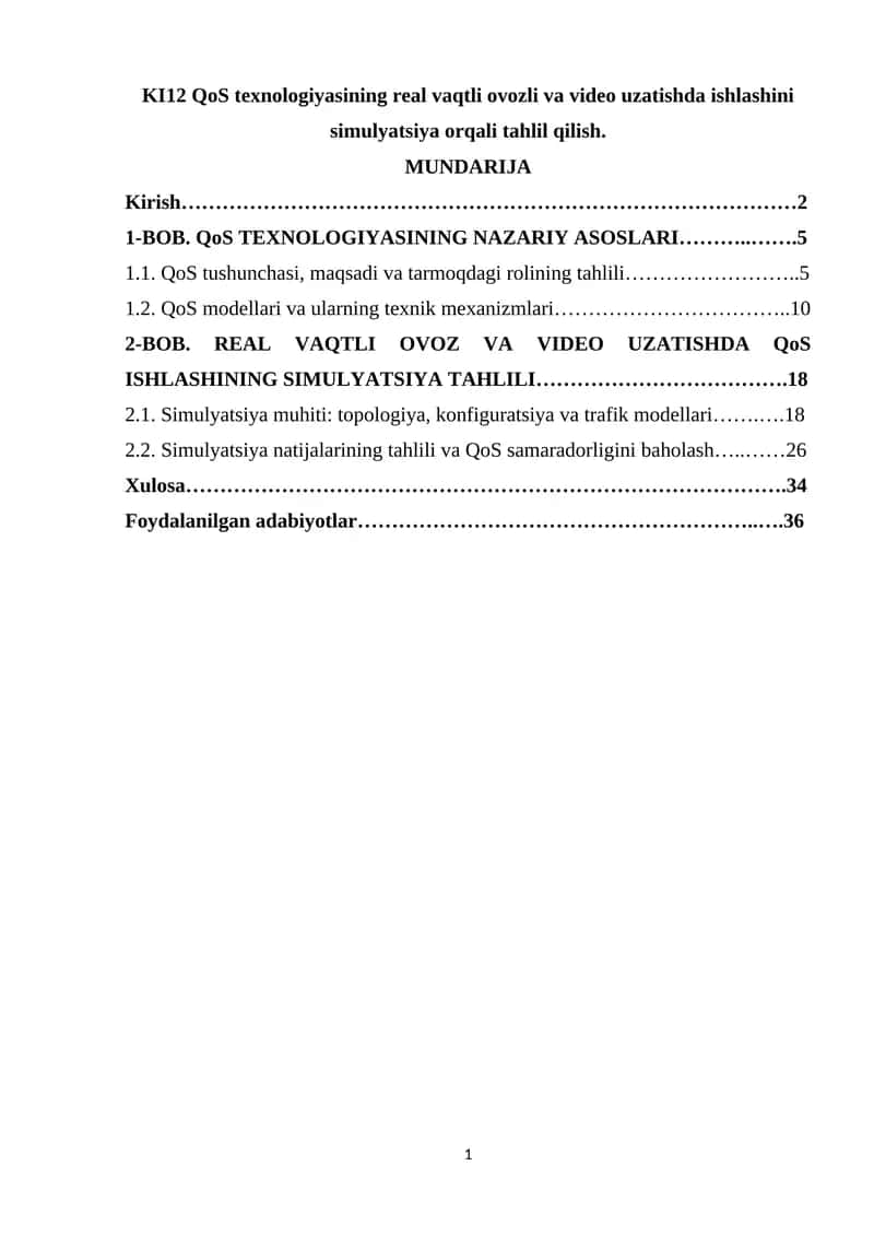 KI12 QoS texnologiyasining real vaqtli ovozli va video uzatishda ishlashini simulyatsiya orqali tahlil qilish. 1