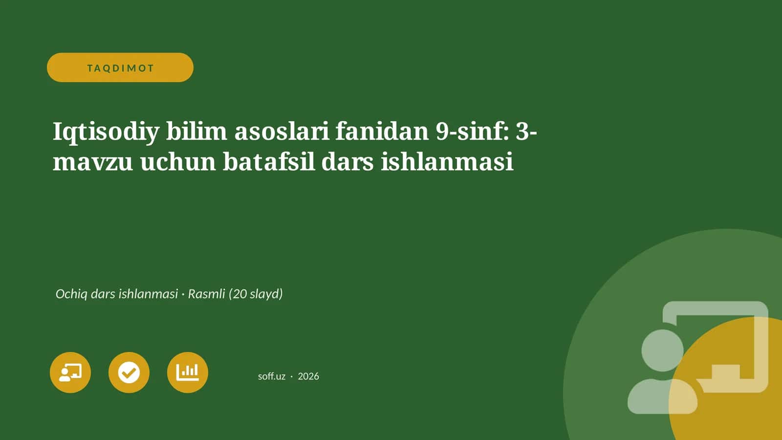 Iqtisodiy bilim asoslari fanidan 9-sinf: 3-mavzu uchun batafsil dars ishlanmasi 1
