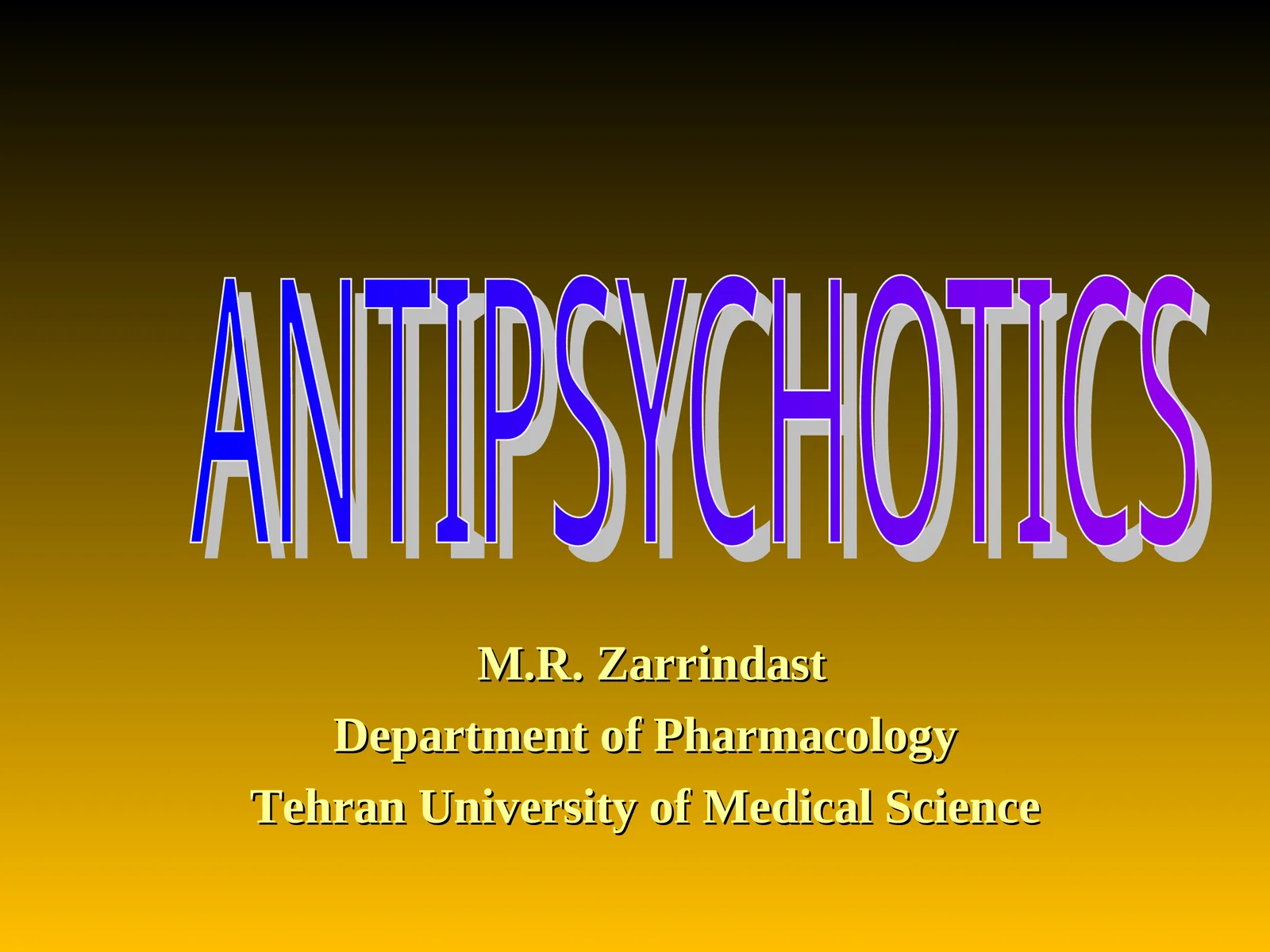 ANTIPSYCHOTICS 1